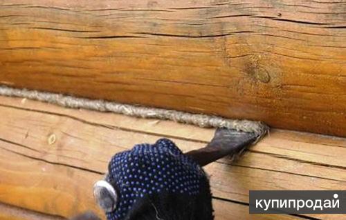 Выполним конопатка сруба в Нижнем Новгороде
