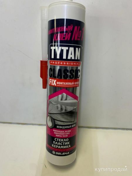 Монтажный клей tytan professional classic fix в Нижнем Новгороде